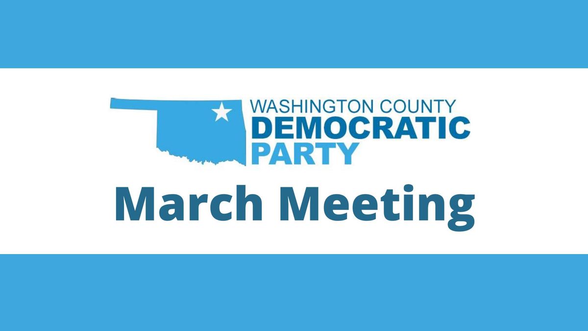 Democrats March Meeting