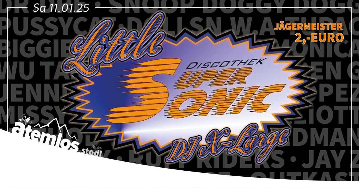 Little SUPER SONIC im Stodl \u2605 mit DJ X-Large \ud83c\udfb6