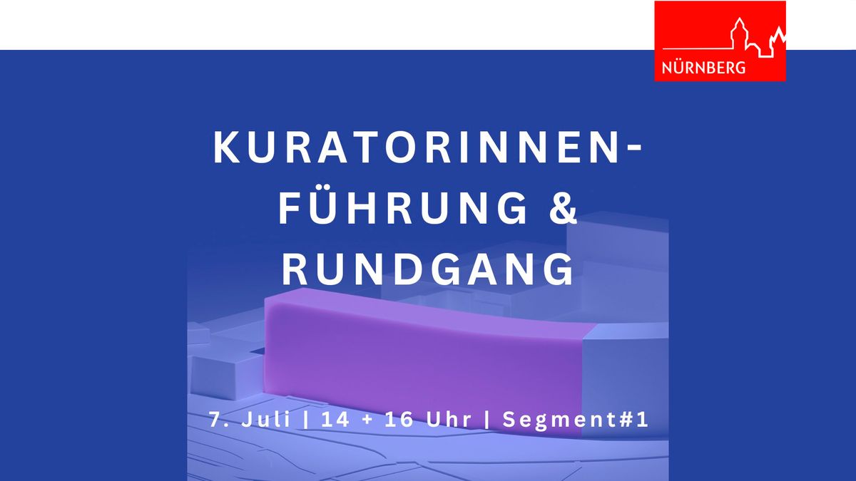 Kuratorinnenf\u00fchrung & Rundgang