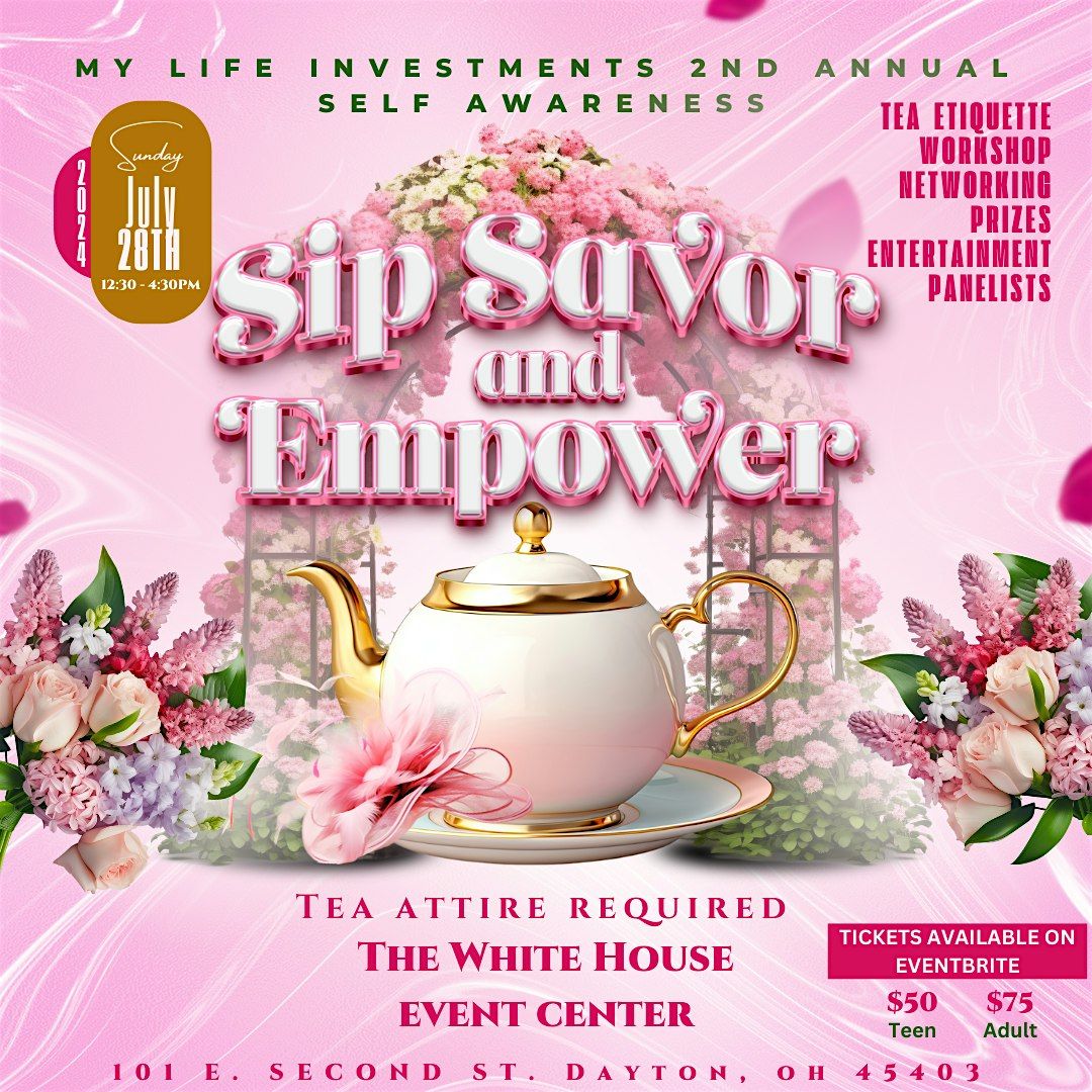 Copy of Sip, Savor, & Empower Tea Party