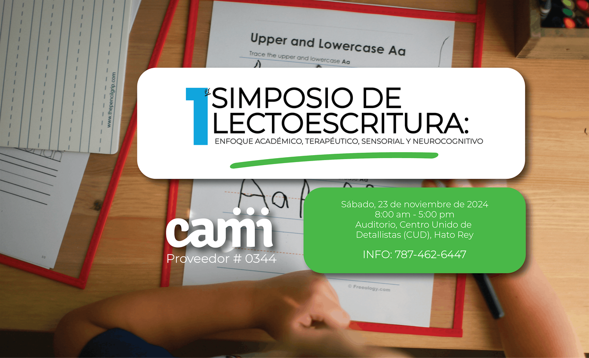 Simposio Lectoescritura: un enfoque terap\u00e9utico, sensorial y neurocognitivo