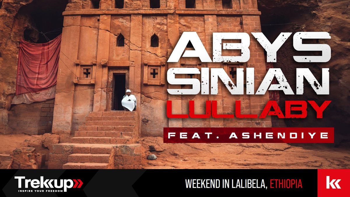 Abyssinian Lullaby feat. Ashendiye | Weekend in Lalibela, Ethiopia