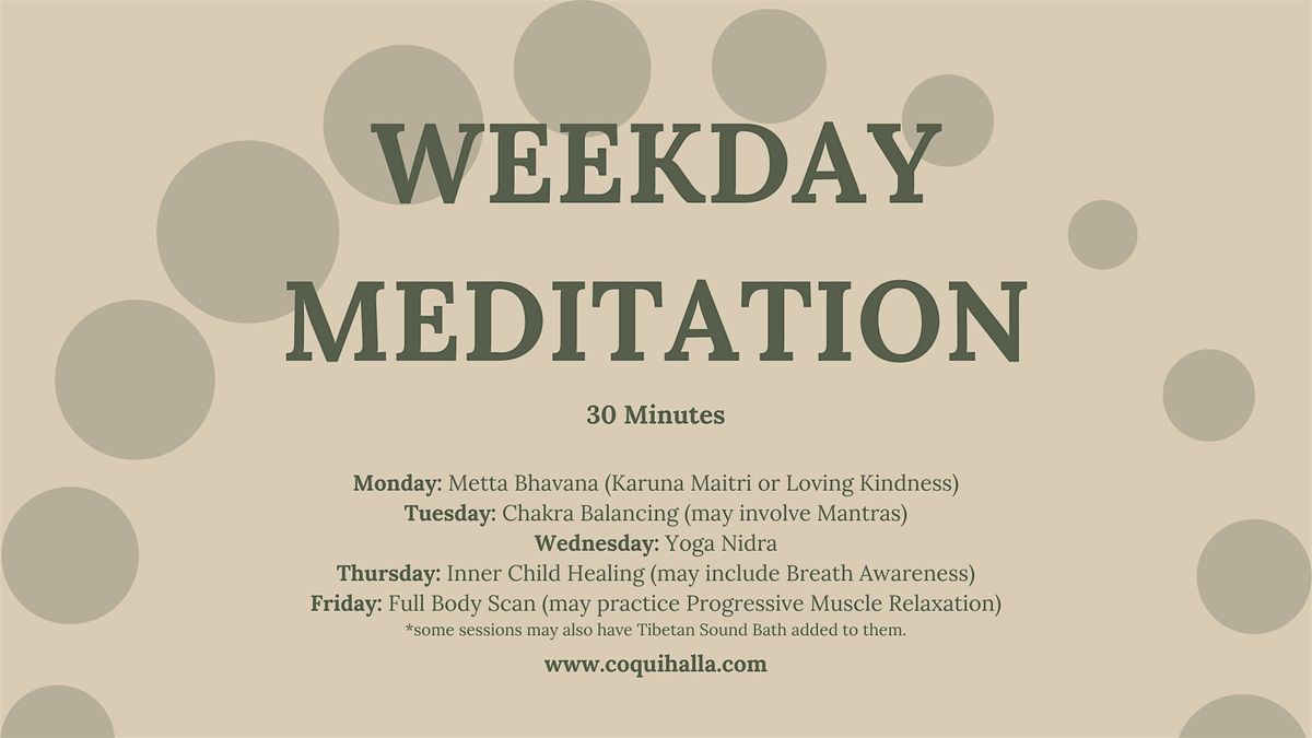 Weekday Meditation, Grants Pass, OR | Reflect, Prepare, Rejuvenate | Online