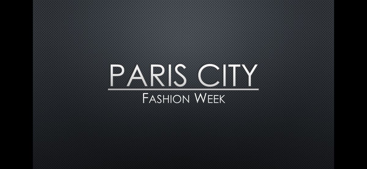 PARIS CITY FASHION WEEK