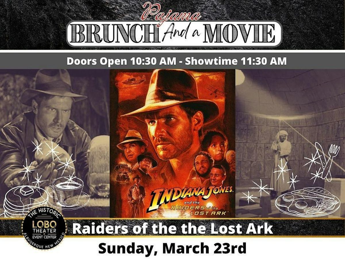 Pajama Brunch and a Movie: Raiders of the Lost Ark