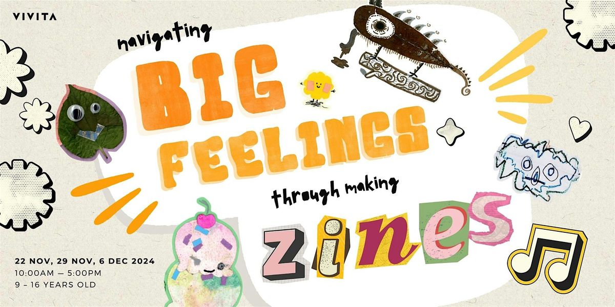 Navigating Big Feelings Through Zine-Making (3-Day)