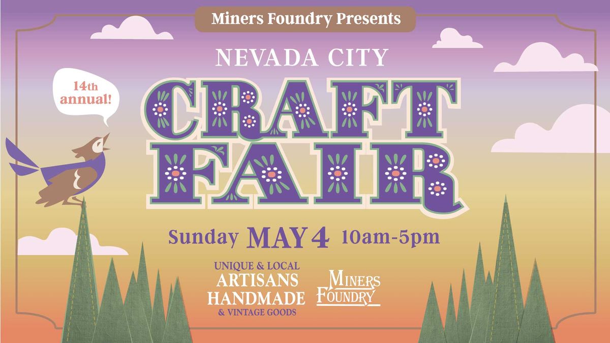 Nevada City Craft Fair 2025 Spring Show 