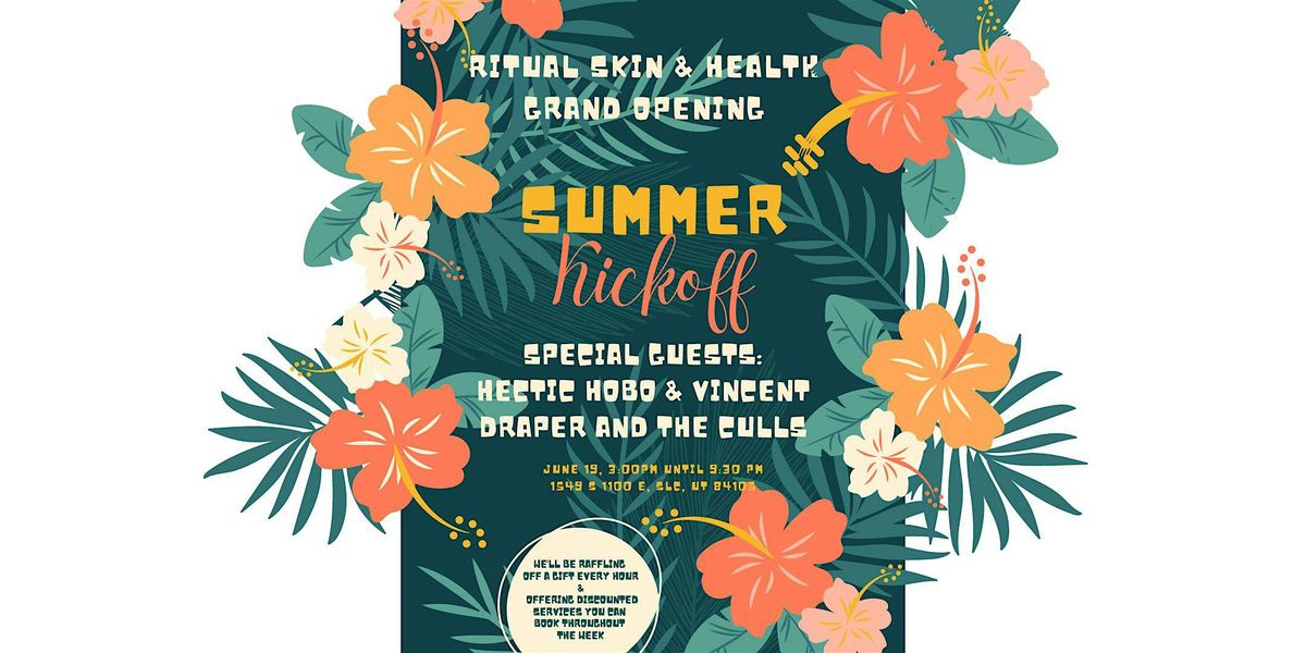 Ritual Skin & Health Summer Kickoff - Grand Opening