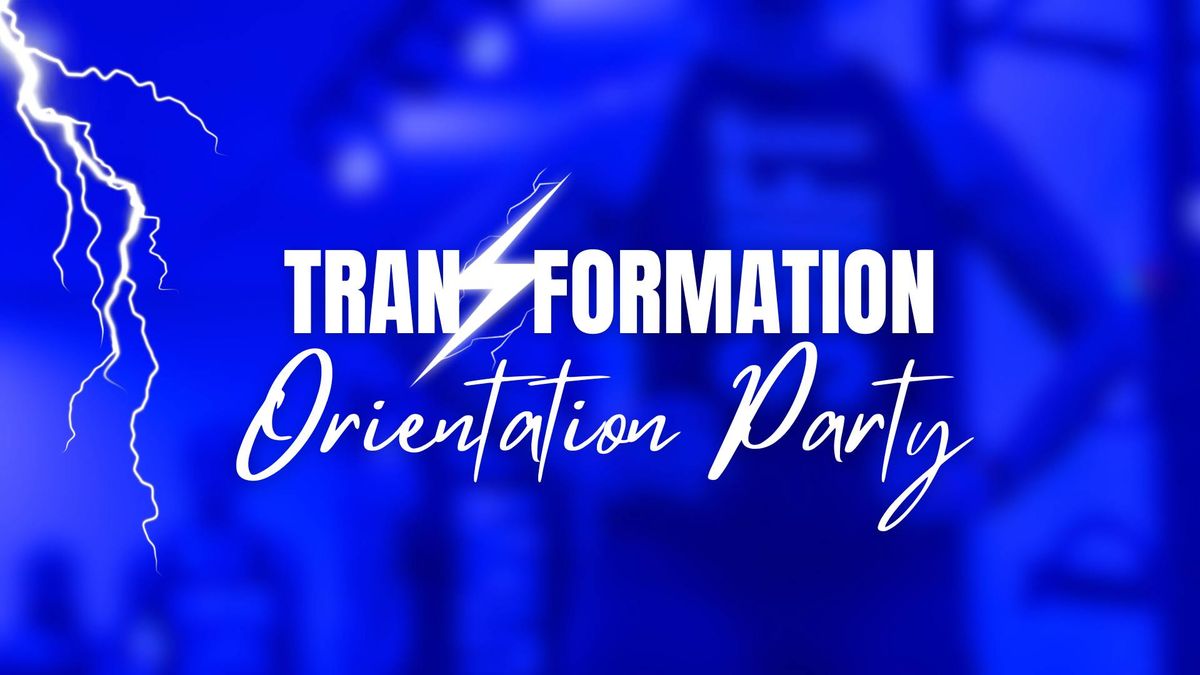 Shift Transformation Orientation Party
