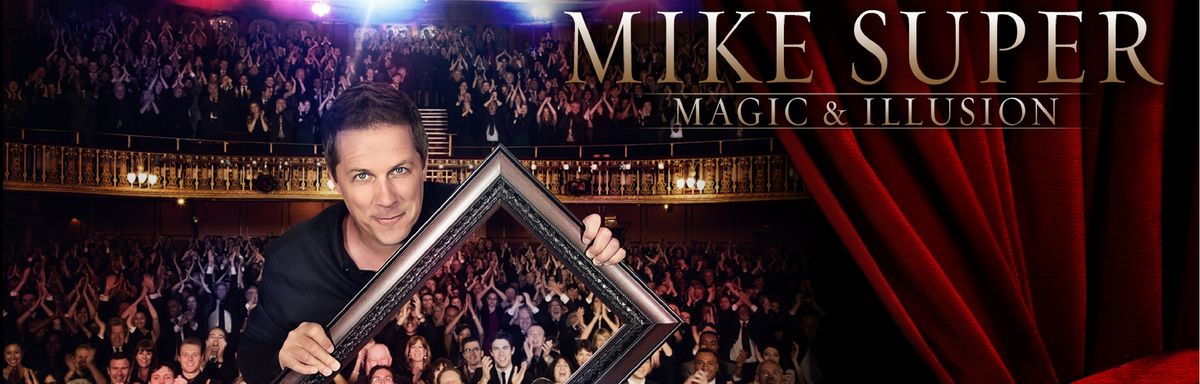 Mike Super Magic and Illusion