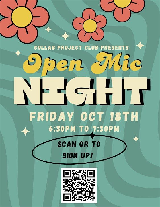 Collab Project Club's Open Mic Night Friday, October 18th !