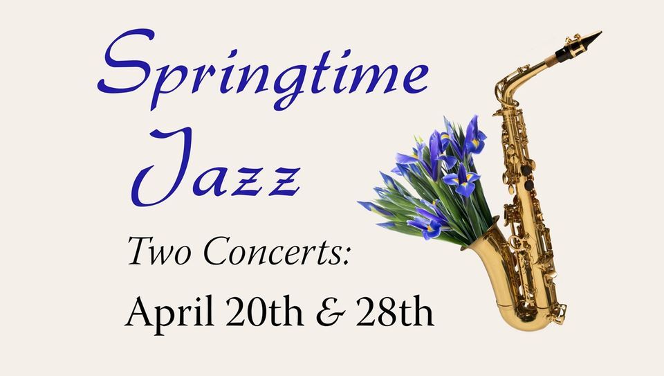 Springtime Jazz Concerts at the Swedenborgian Church