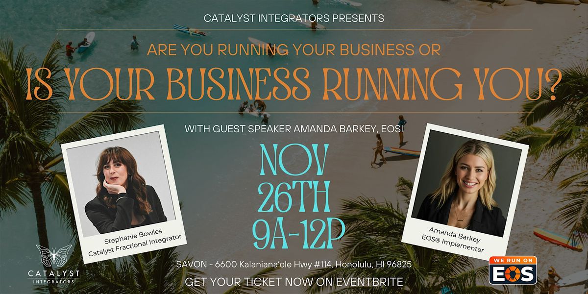 Are You Running Your Business Or Is Your Business Running You?