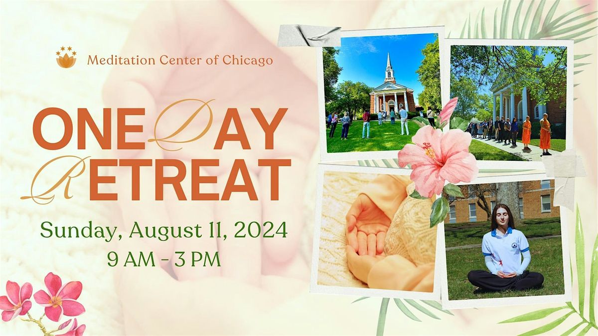 One Day Retreat | Aug. 11, 2024