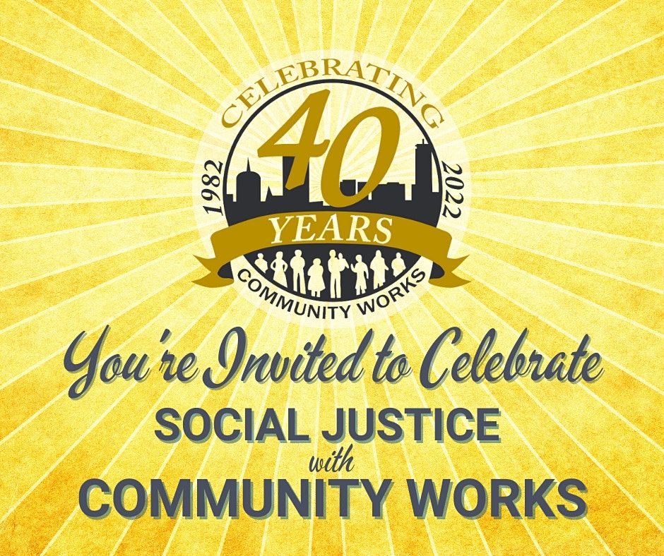 Celebrate Social Justice with Community Works