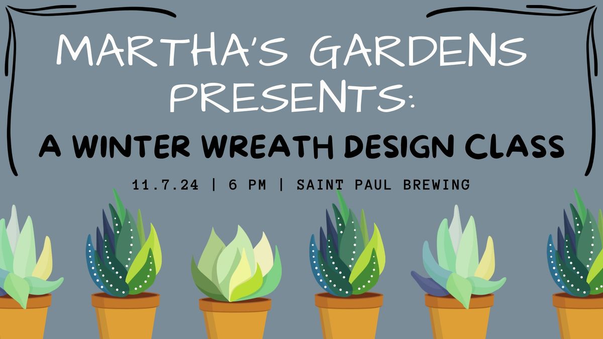 Floral Design Workshop: Wreath Design