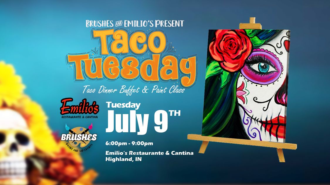 SOLD OUT! Taco Tuesdays Painting & Taco Buffet Night at Emilio's