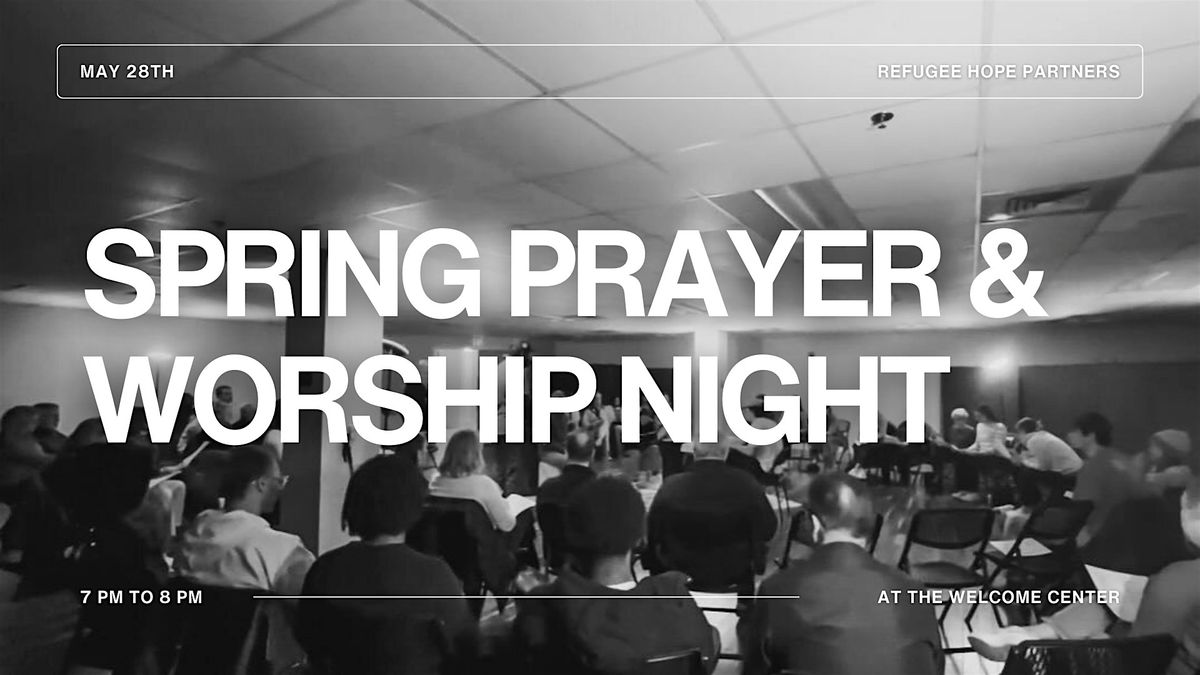 RHP Spring Prayer and Worship Night