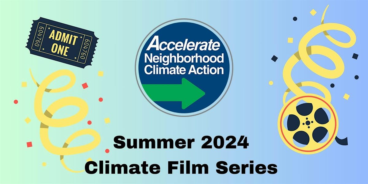 Summer Climate Film Series: Common Ground