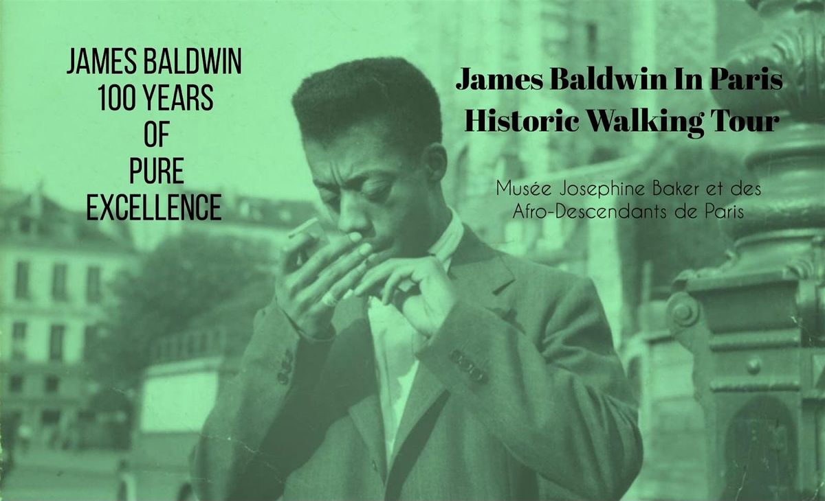 JAMES BALDWIN IN PARIS (A HISTORIC WALKING TOUR)