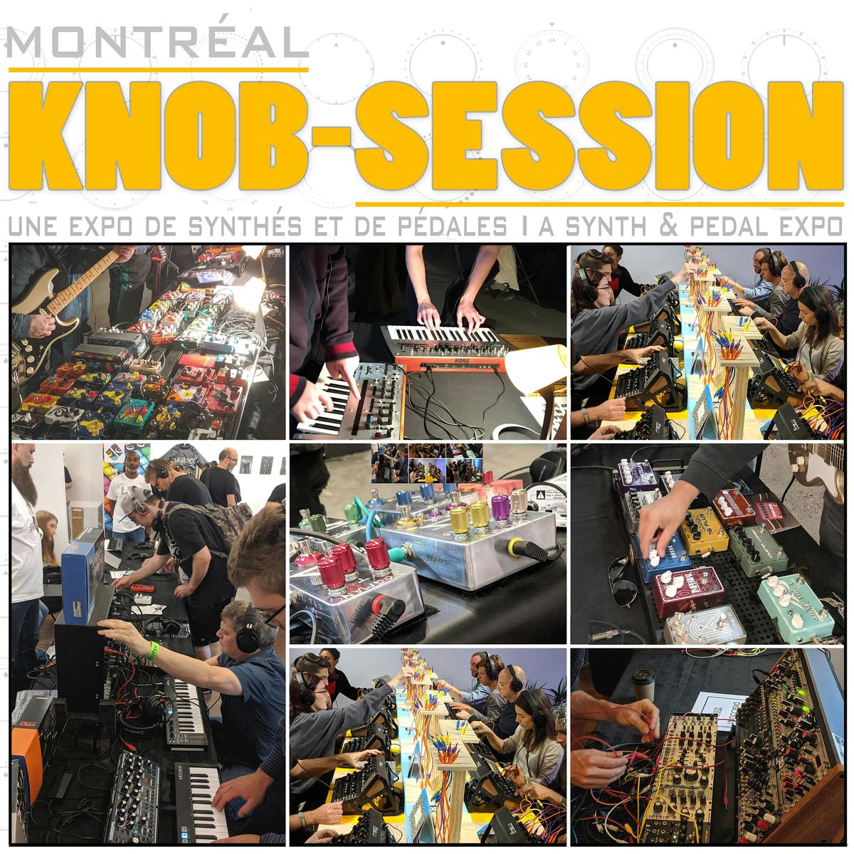 FREE\/Gratuit ! MTL Knob-Session: Pedal & Synth Expo 2024