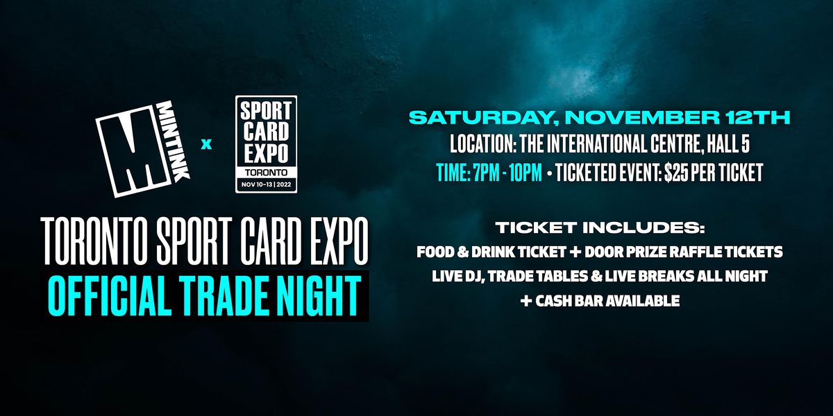 Mintink Trade Night - Toronto Sports Card Expo