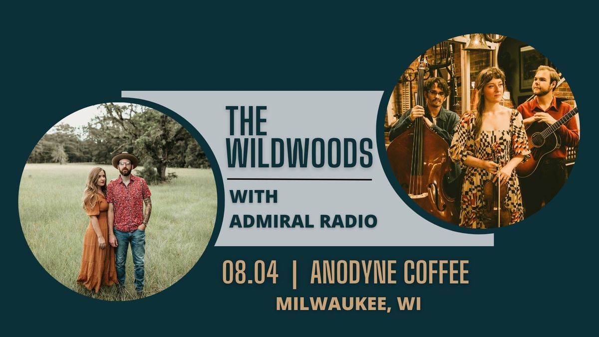 The Wildwoods with Admiral Radio