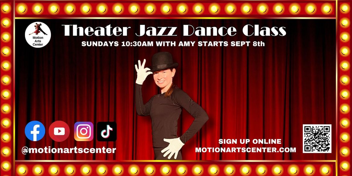 Theater Jazz Dance Classes!