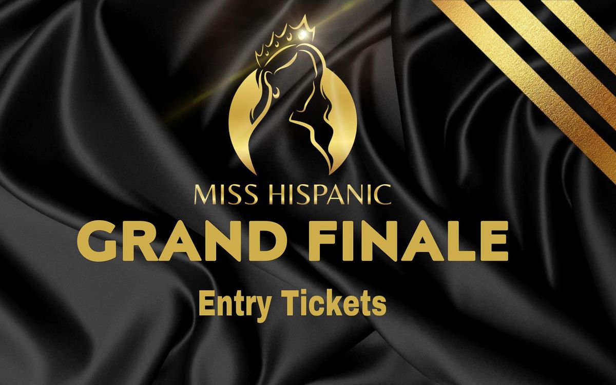 MISS HISPANIC 2022 FINAL GALA