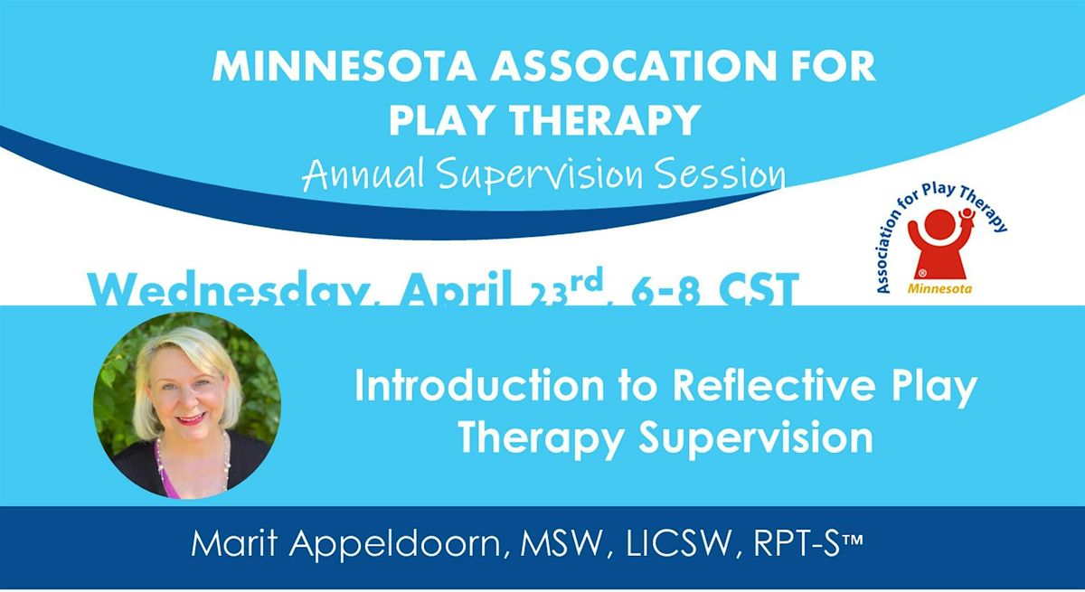 Introduction to Reflective Play Therapy Supervision