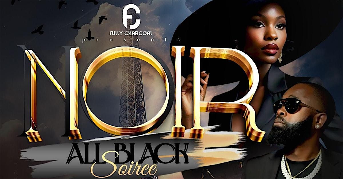 Noir - All Black Soiree