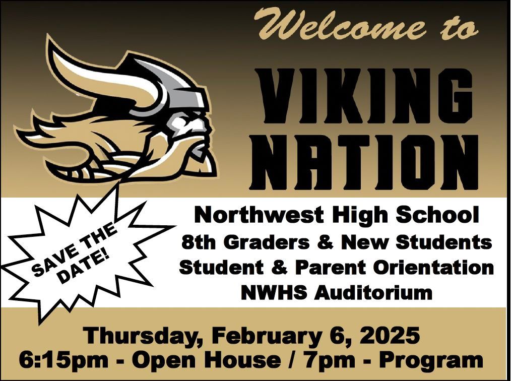 Northwest High School 8th Grade and New Student\/Parent Orientation: