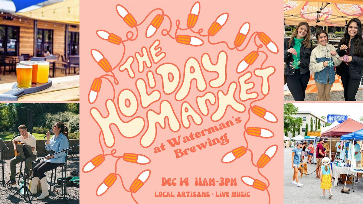 Holiday Market at Waterman's Brewing