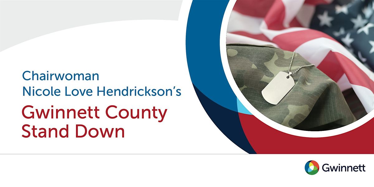 Chairwoman Nicole Love Hendrickson's Gwinnett County Stand Down