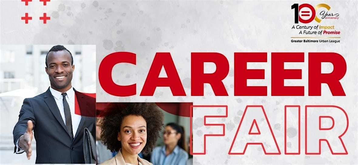 Greater Baltimore Urban League Career & Resource Fair