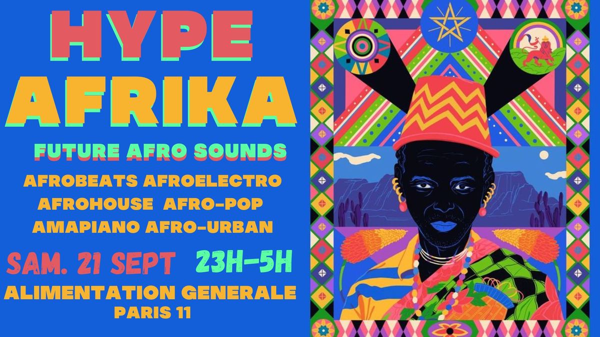 Hype Afrika ~ Urban Afro vibes Party !