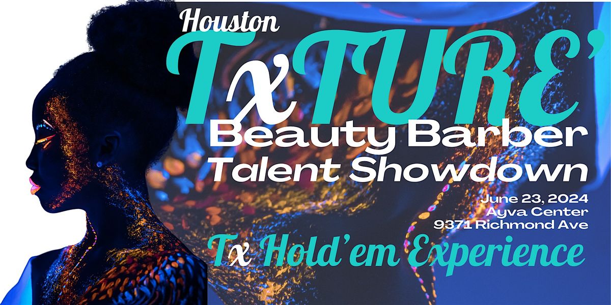 TxTure Beauty Barber Talent Showdown + After Party