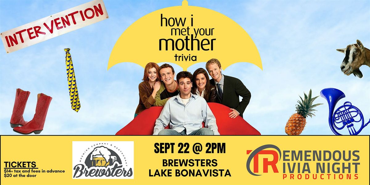 Calgary How I Met Your Mother Trivia at Brewsters Lake Bonavista!