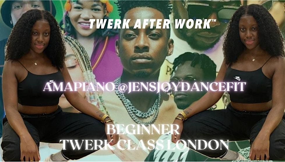 Twerk After Work\u2122 :  Amapiano vs Afrobeats Beginner Twerk Class