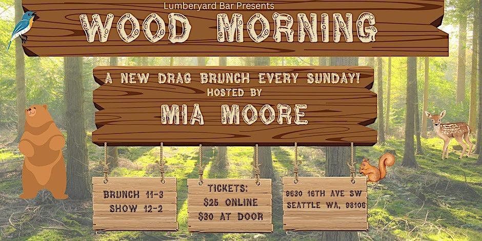 Wood Morning Drag Brunch