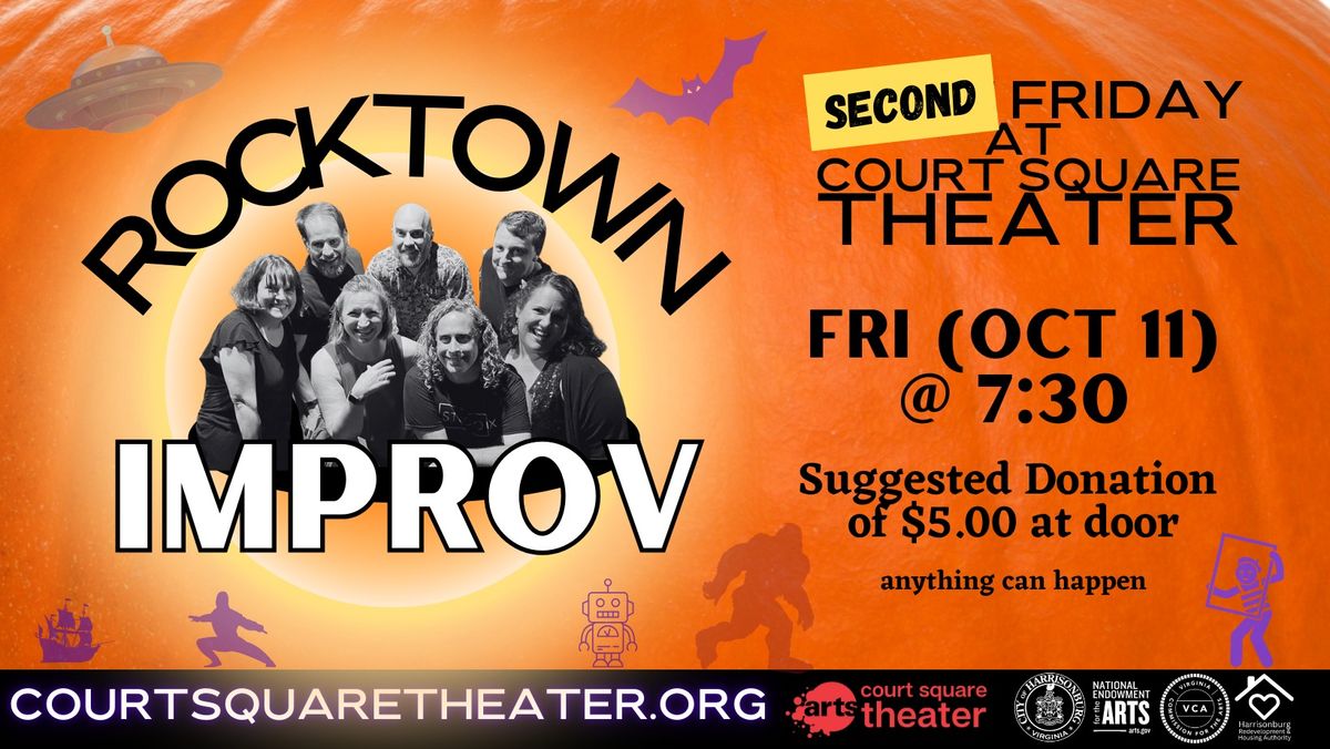 Rocktown Improv *Second* Friday at Court Square Theater