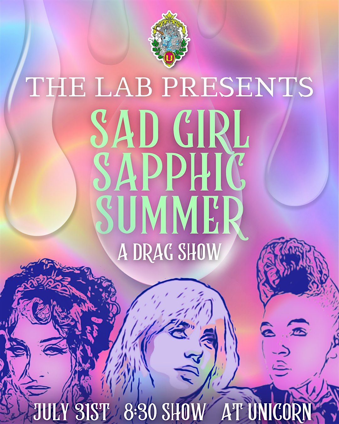 Sad Sapphic Girl Summer : The Drag Show