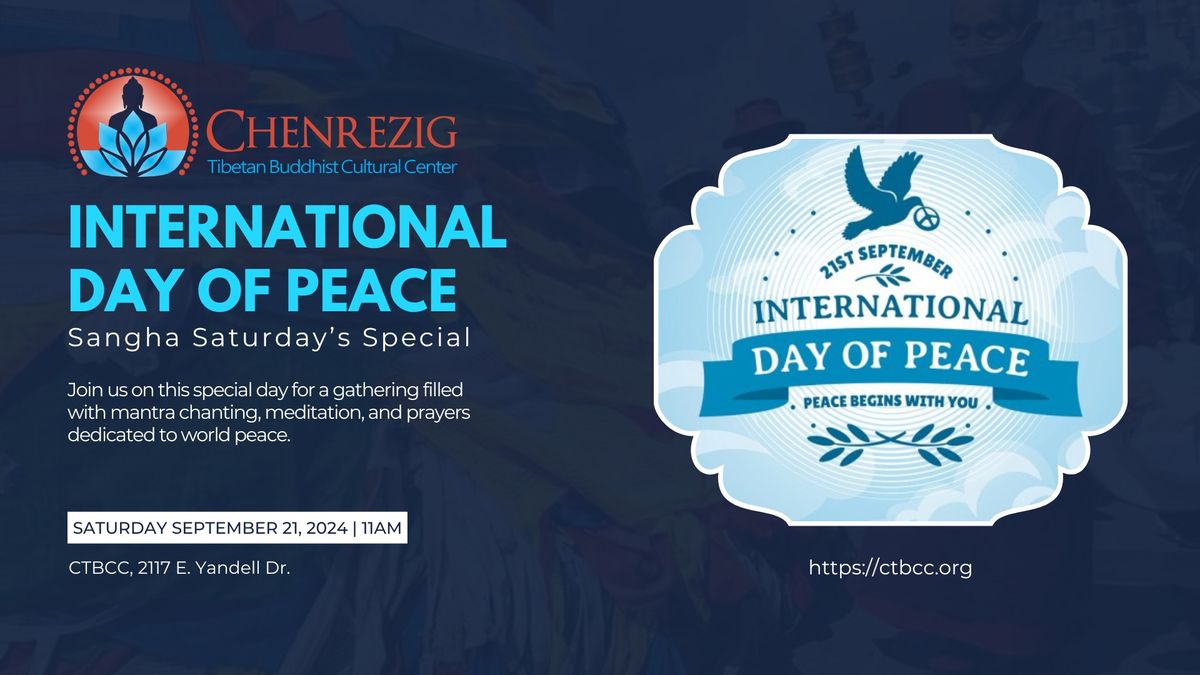 Sangha Saturdays: International Day of Peace