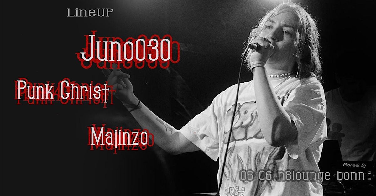 Juno030, Punk Christ, Majinzo