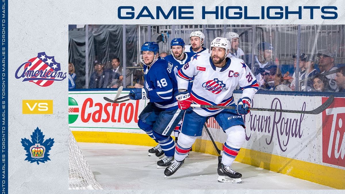 Toronto Marlies vs. Rochester Americans