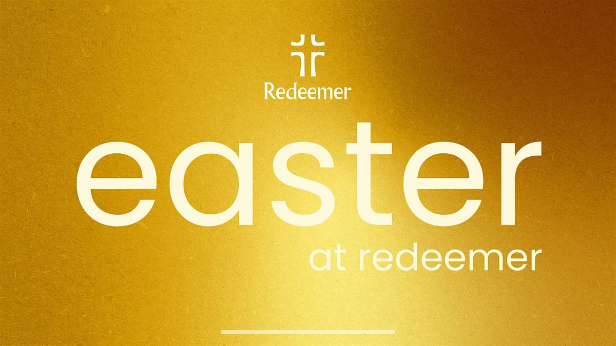 Easter at Redeemer