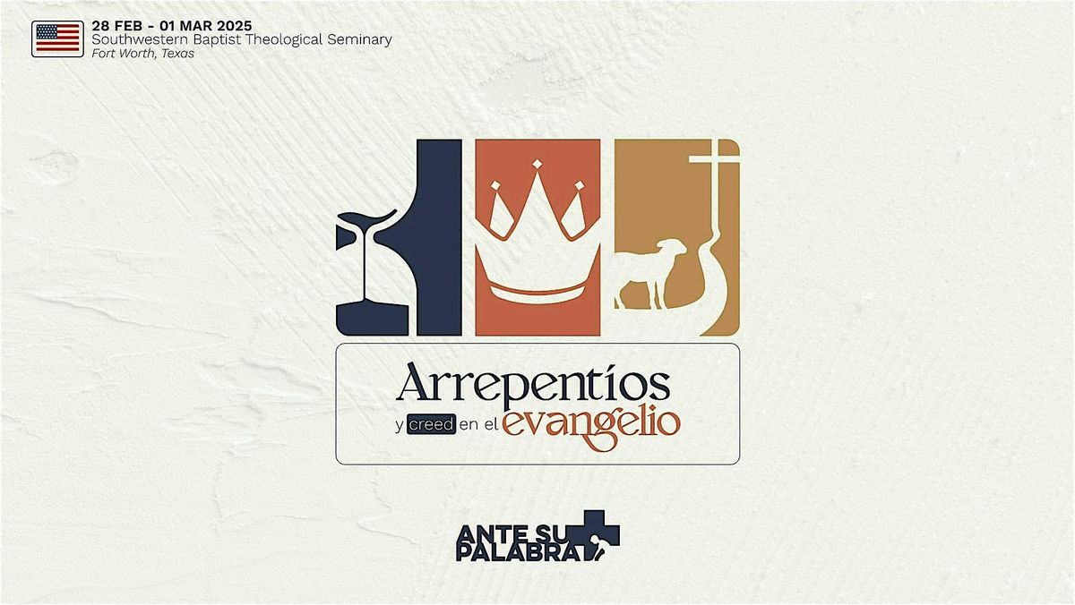 Arrepent\u00edos y creed- Ante Su Palabra 2025