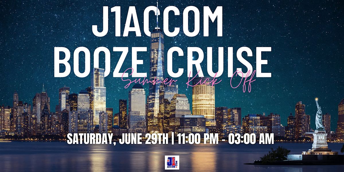 J1Accom Booze Cruise - Summer Kick Off