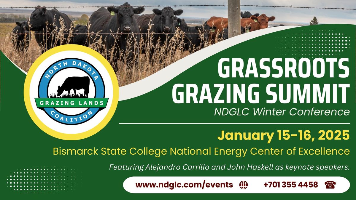 "Grassroots Grazing Summit" - NDGLC Winter Conference