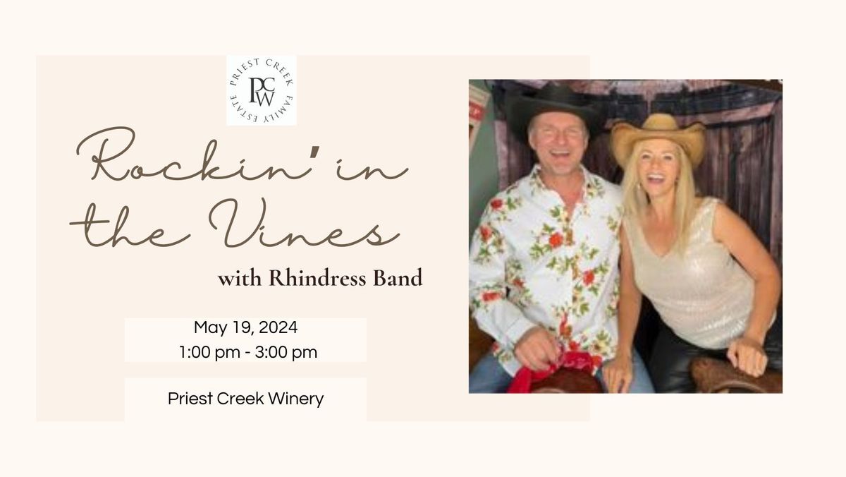 Rockin' the Vines with Rhindress